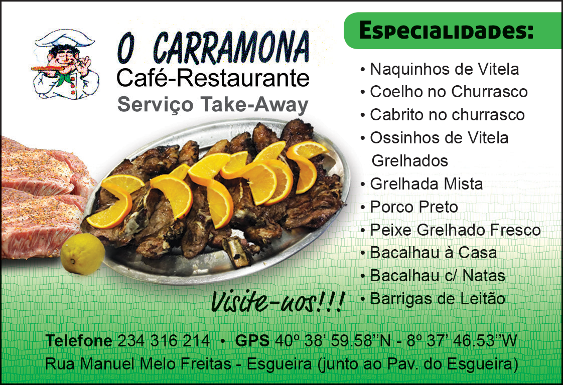 O CARRAMONA CAFÉ-RESTAURANTE • REIS & GRAÇA, LDA